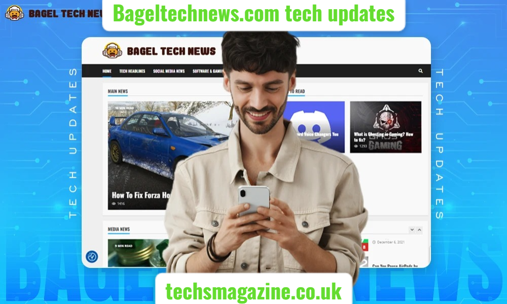Bageltechnews.com tech updates