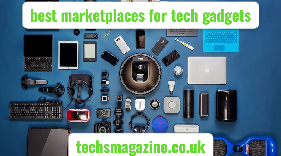 best marketplaces for tech gadgets