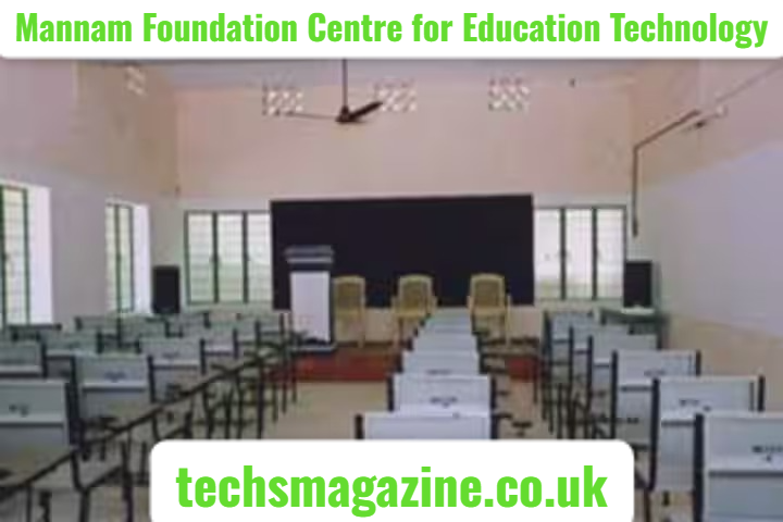 Mannam Foundation Centre for Education Technology