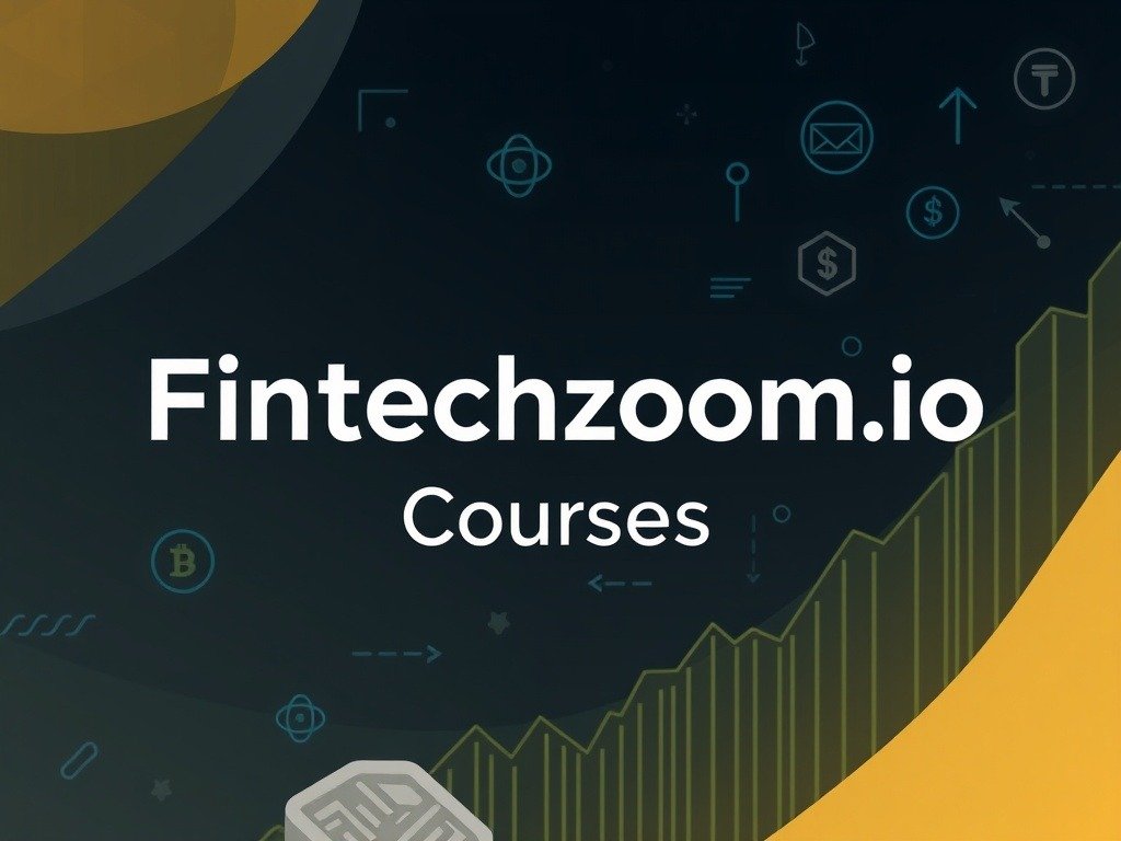 Fintechzoom.io courses